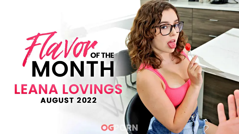 August 2022 Flavor Of The Month Leana Lovings